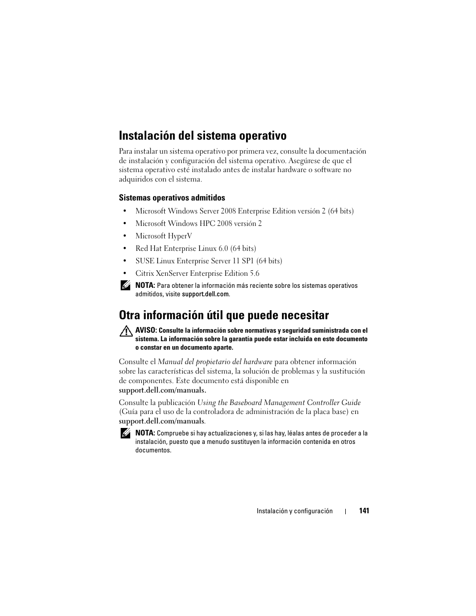 Instalación del sistema operativo, Sistemas operativos admitidos, Otra información útil que puede necesitar | Dell PowerEdge C5125 User Manual | Page 143 / 184