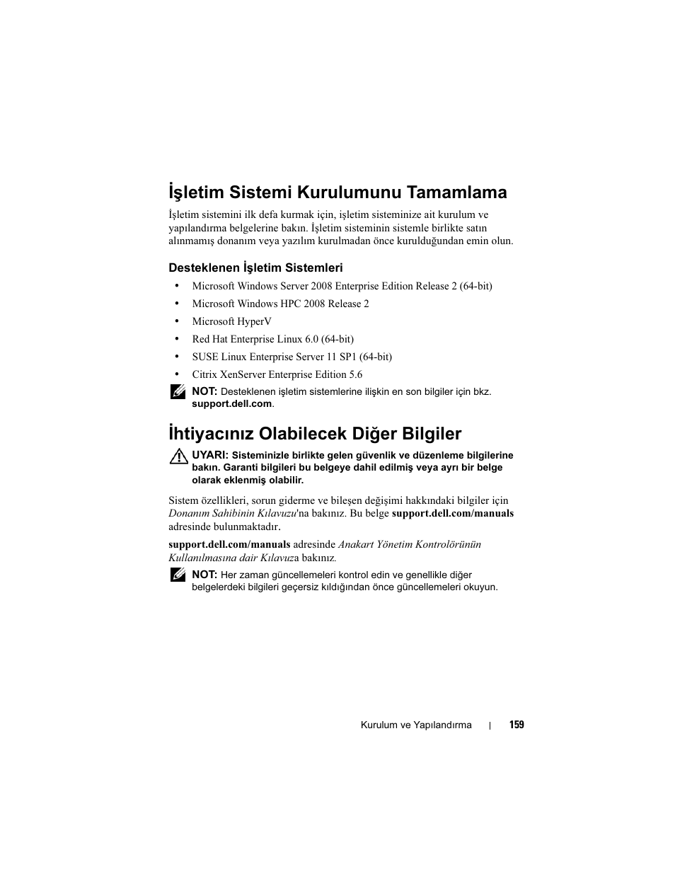 Işletim sistemi kurulumunu tamamlama, Desteklenen işletim sistemleri, Ihtiyacınız olabilecek diğer bilgiler | Dell PowerEdge C5125 User Manual | Page 161 / 184