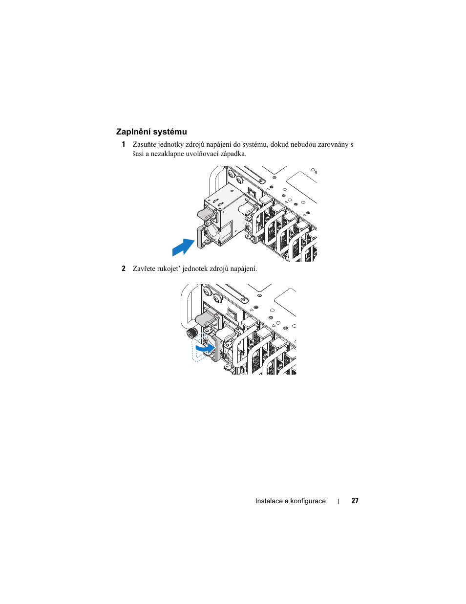 Zaplnění systému | Dell PowerEdge C5125 User Manual | Page 29 / 184