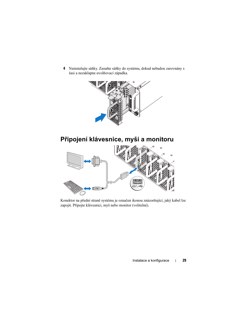 Připojení klávesnice, myši a monitoru | Dell PowerEdge C5125 User Manual | Page 31 / 184