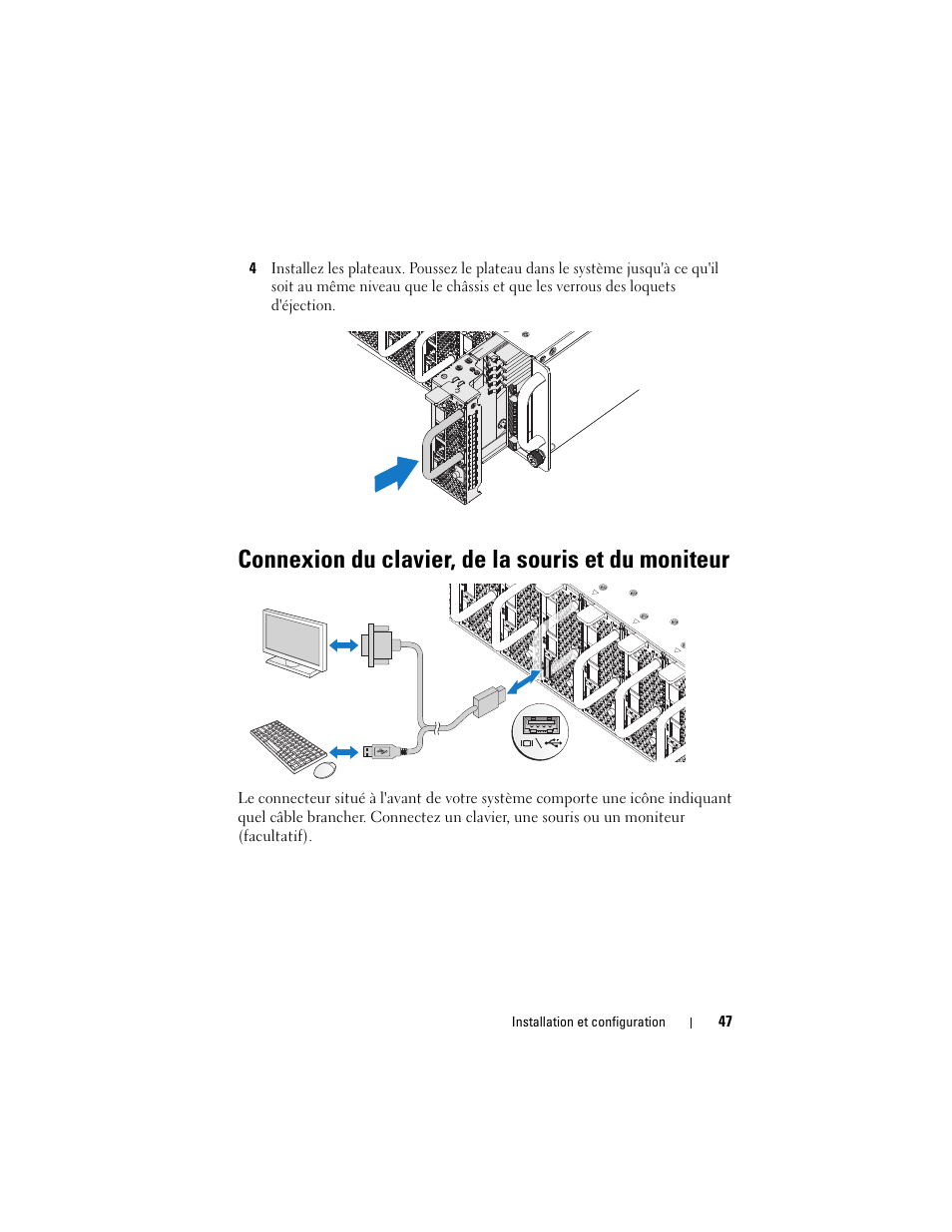 Connexion du clavier, de la souris et du moniteur | Dell PowerEdge C5125 User Manual | Page 49 / 184