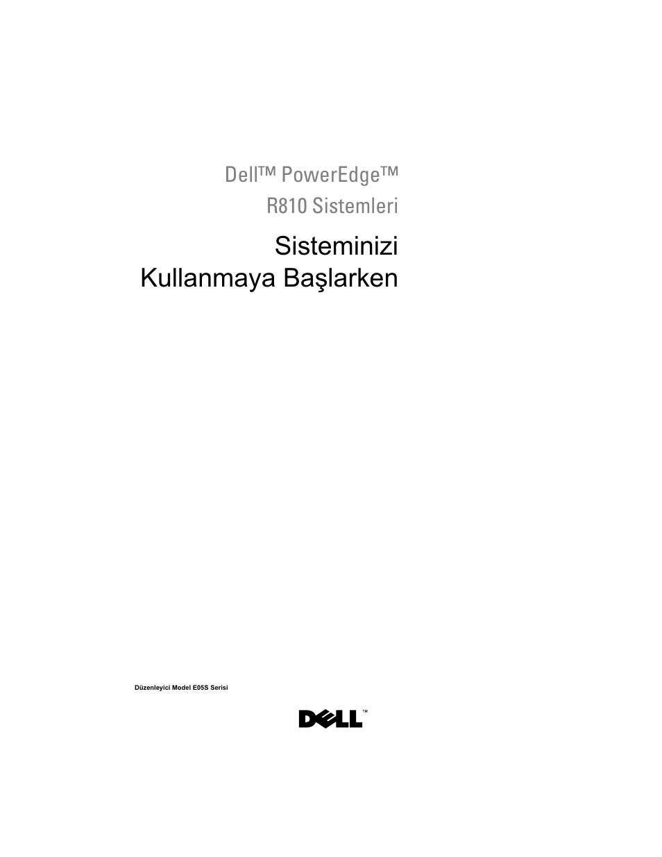 Sisteminizi kullanmaya başlarken | Dell PowerEdge R810 User Manual | Page 117 / 142