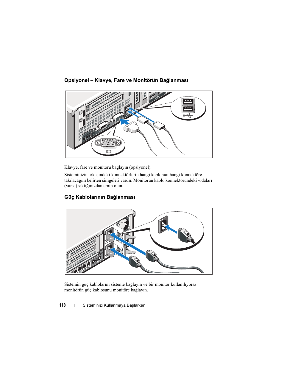 Opsiyonel - klavye, fare ve monitörün bağlanması, Güç kablolarının bağlanması | Dell PowerEdge R810 User Manual | Page 120 / 142