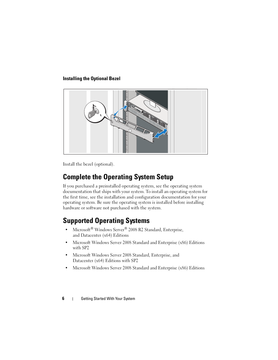 Installing the optional bezel, Complete the operating system setup, Supported operating systems | Dell PowerEdge R810 User Manual | Page 8 / 142