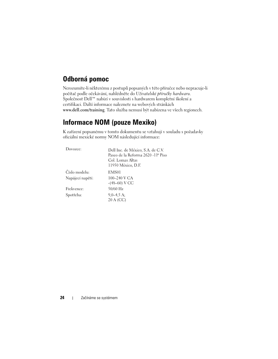 Odborná pomoc, Informace nom (pouze mexiko) | Dell PowerVault DL2000 User Manual | Page 26 / 148