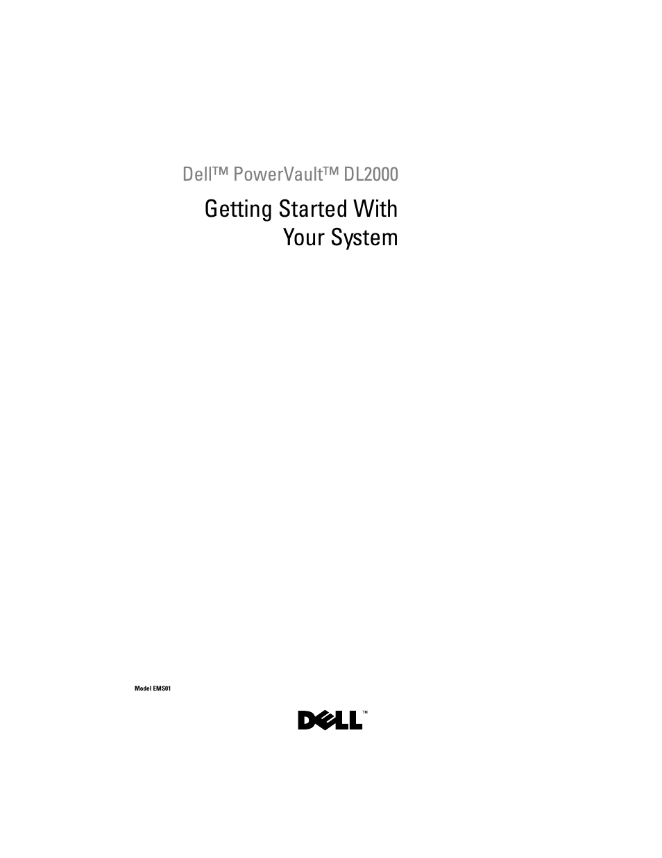 Getting started with your system | Dell PowerVault DL2000 User Manual | Page 3 / 148