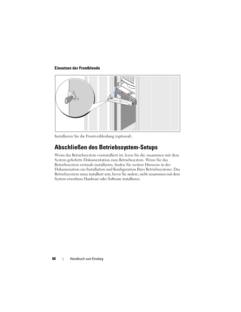 Einsetzen der frontblende, Abschließen des betriebssystem-setups | Dell PowerVault DL2000 User Manual | Page 62 / 148