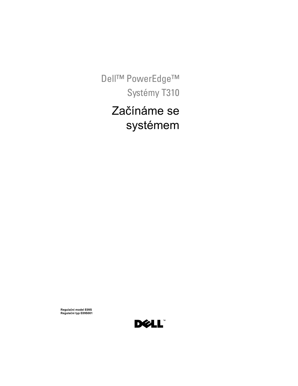 Začínáme se systémem | Dell PowerEdge T310 User Manual | Page 15 / 105