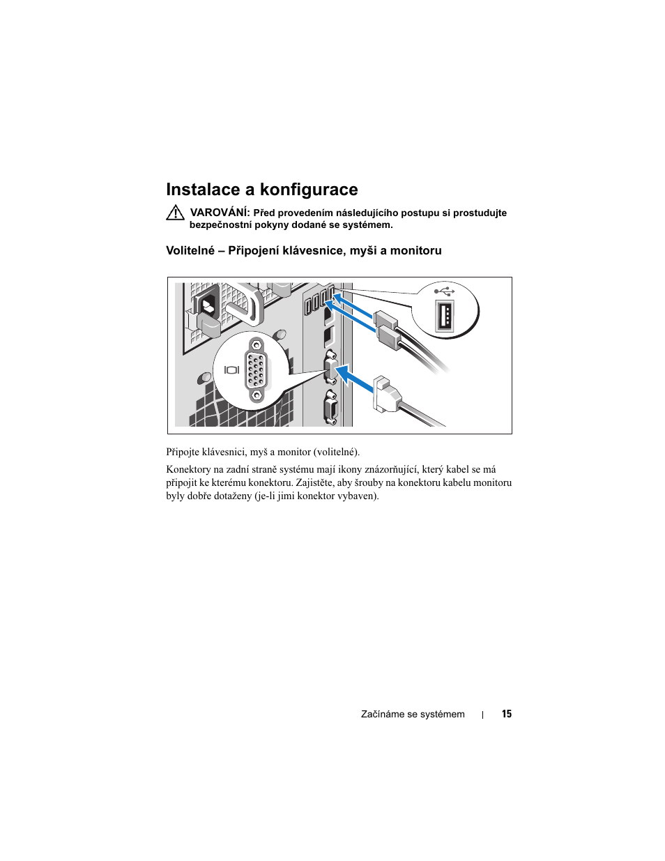 Instalace a konfigurace, Volitelné - připojení klávesnice, myši a monitoru | Dell PowerEdge T310 User Manual | Page 17 / 105