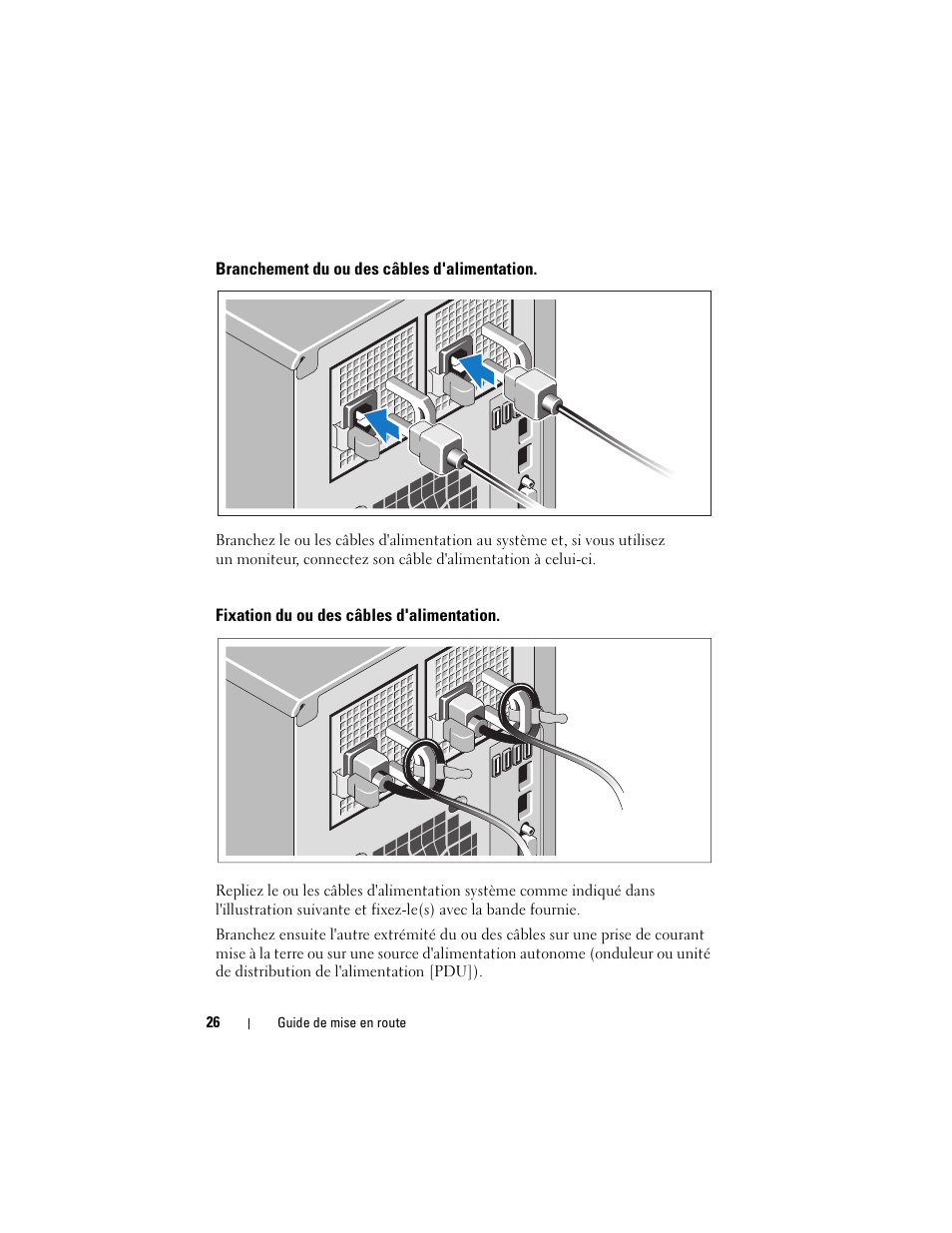 Branchement du ou des câbles d'alimentation, Fixation du ou des câbles d'alimentation | Dell PowerEdge T310 User Manual | Page 28 / 105