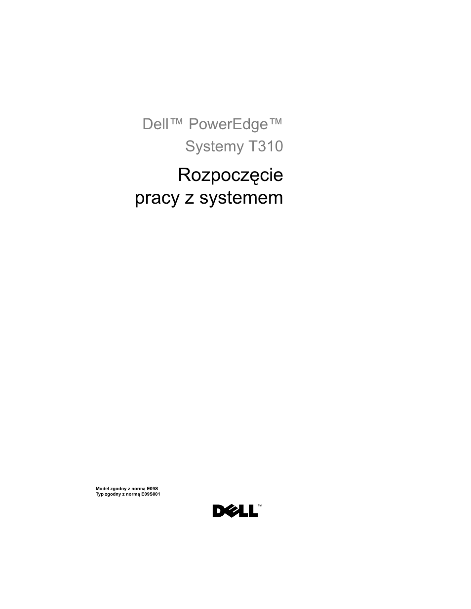 Rozpoczęcie pracy z systemem | Dell PowerEdge T310 User Manual | Page 61 / 105