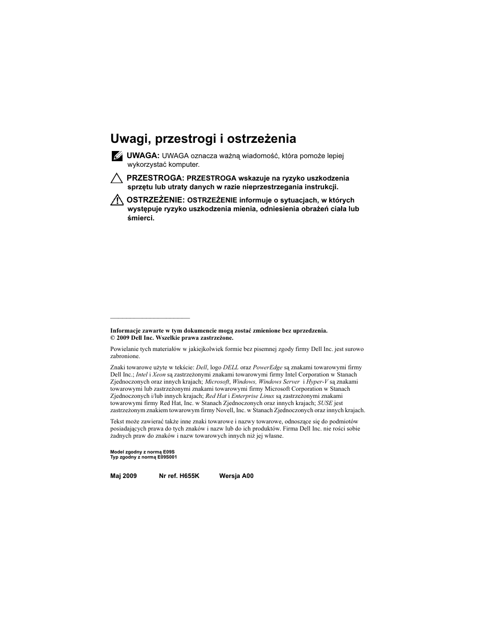 Uwagi, przestrogi i ostrzeżenia | Dell PowerEdge T310 User Manual | Page 62 / 105