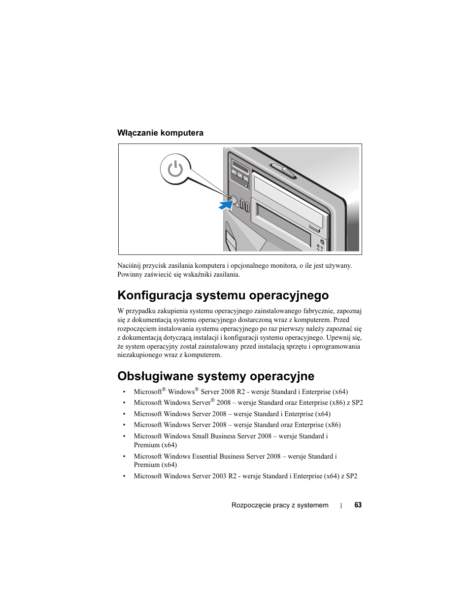 Włączanie komputera, Konfiguracja systemu operacyjnego, Obsługiwane systemy operacyjne | Dell PowerEdge T310 User Manual | Page 65 / 105