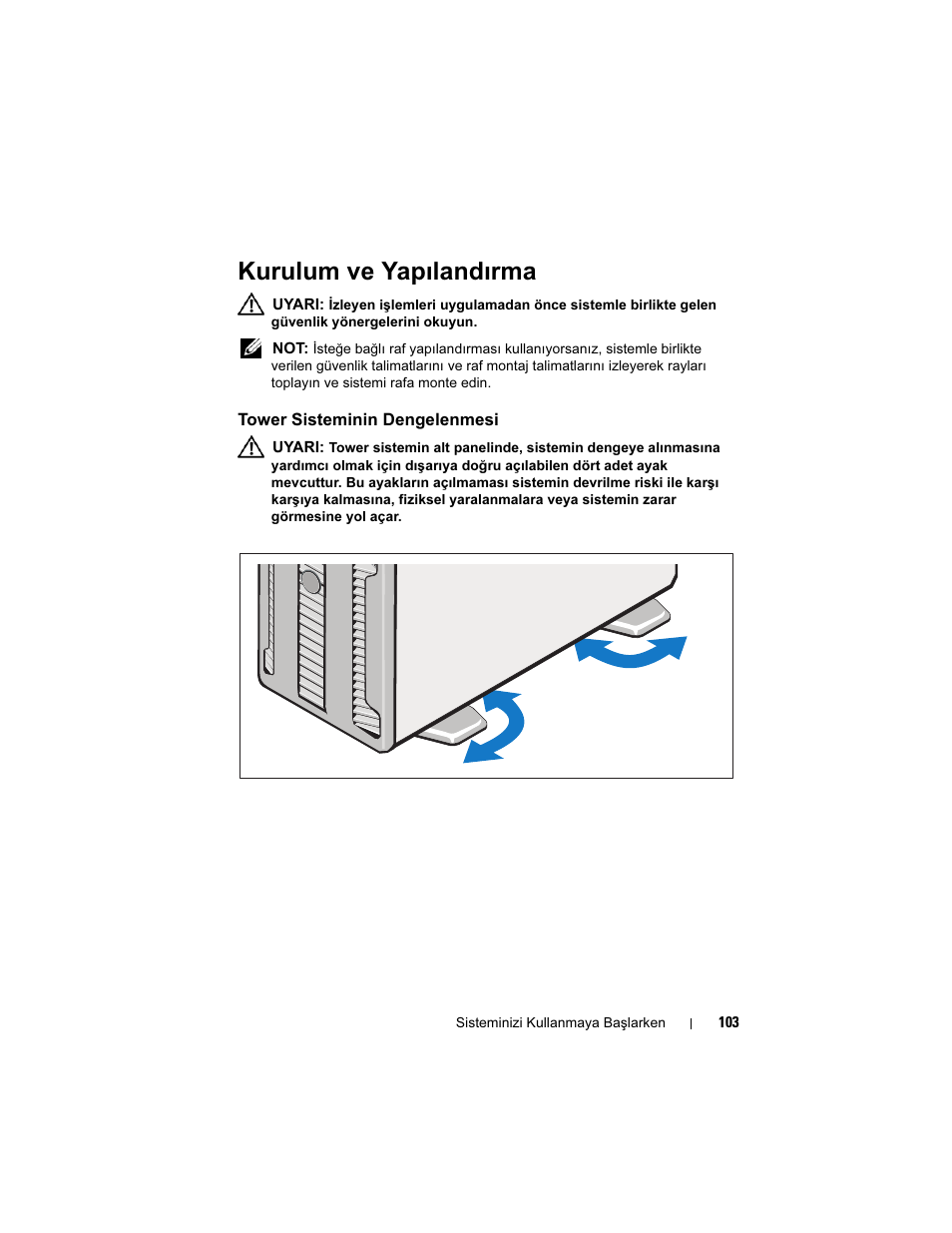 Kurulum ve yapılandırma, Tower sisteminin dengelenmesi | Dell PowerEdge T610 User Manual | Page 105 / 126