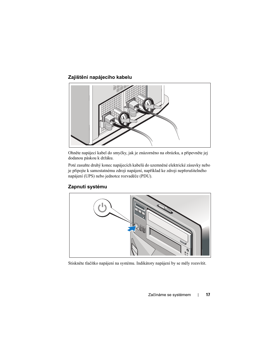 Zajištění napájecího kabelu, Zapnutí systému | Dell PowerEdge T610 User Manual | Page 19 / 126