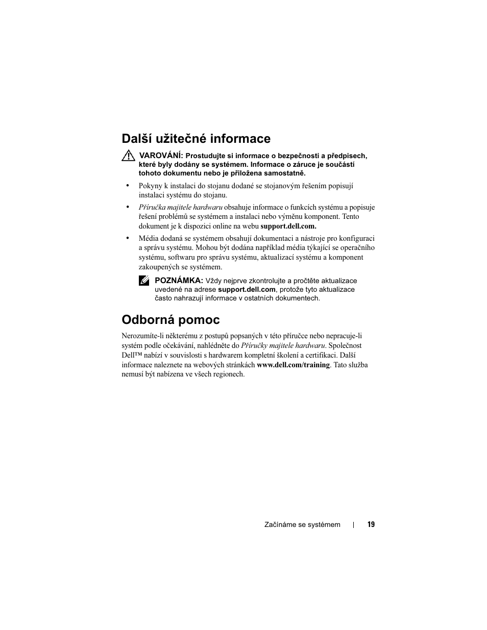 Další užitečné informace, Odborná pomoc | Dell PowerEdge T610 User Manual | Page 21 / 126