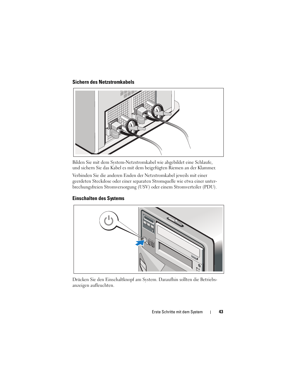 Sichern des netzstromkabels, Einschalten des systems | Dell PowerEdge T610 User Manual | Page 45 / 126