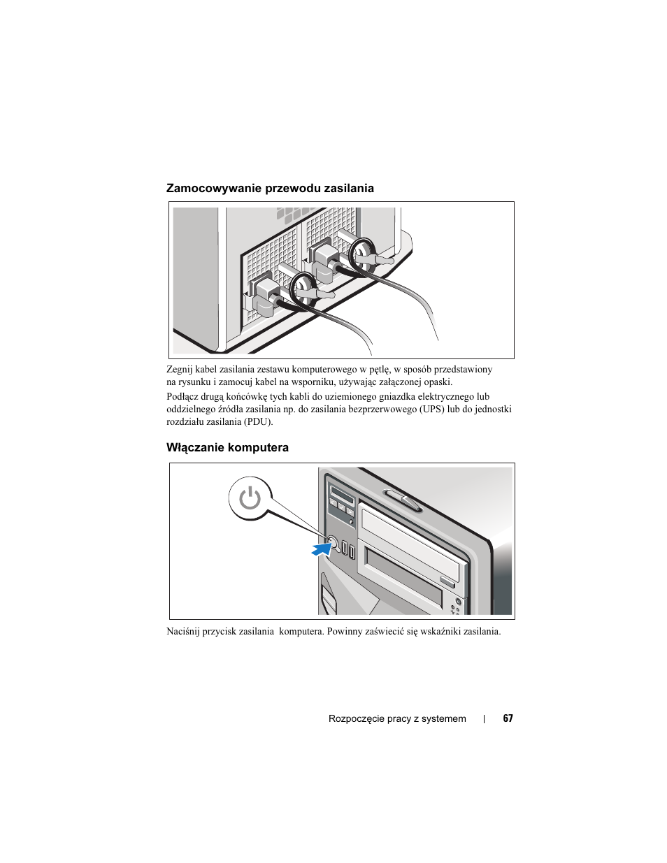 Zamocowywanie przewodu zasilania, Włączanie komputera | Dell PowerEdge T610 User Manual | Page 69 / 126