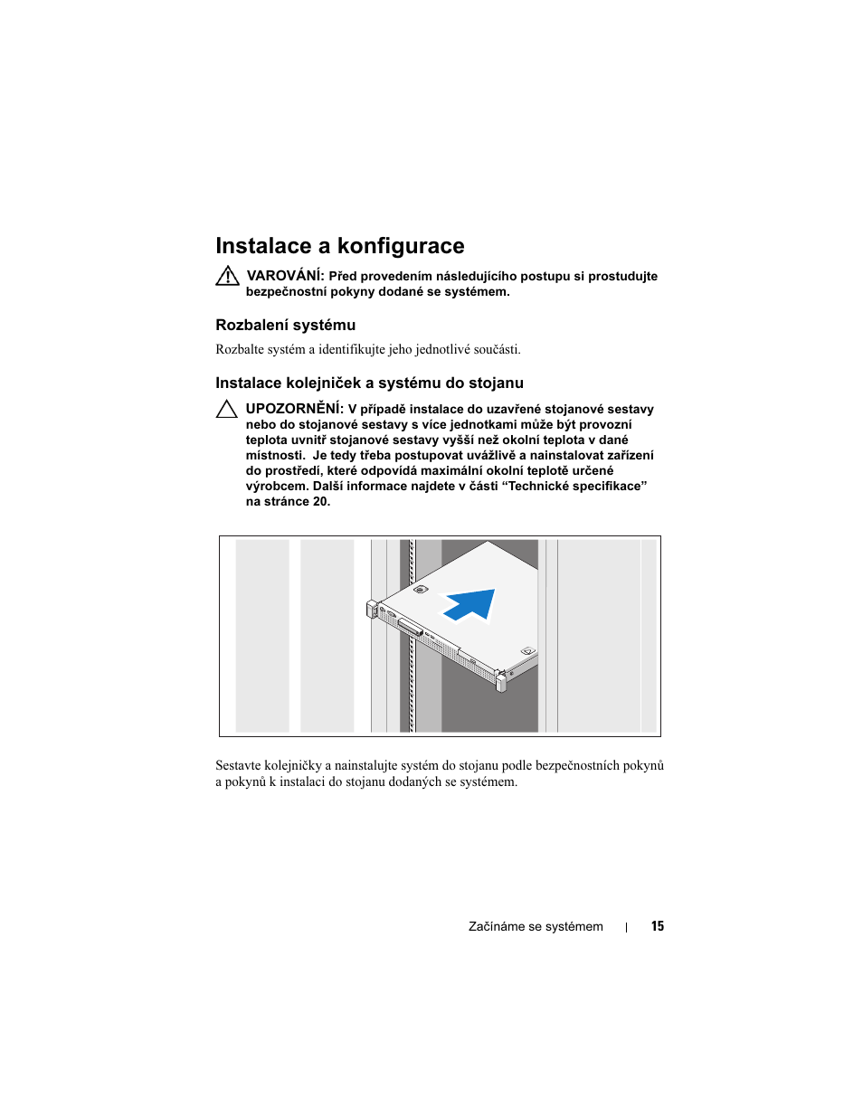Instalace a konfigurace, Rozbalení systému, Instalace kolejniček a systému do stojanu | Dell PowerEdge R210 User Manual | Page 17 / 110