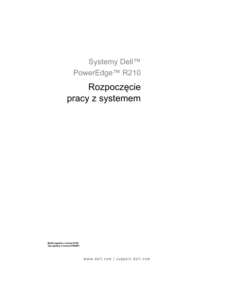 Rozpoczęcie pracy z systemem, Systemy dell™ poweredge™ r210 | Dell PowerEdge R210 User Manual | Page 63 / 110