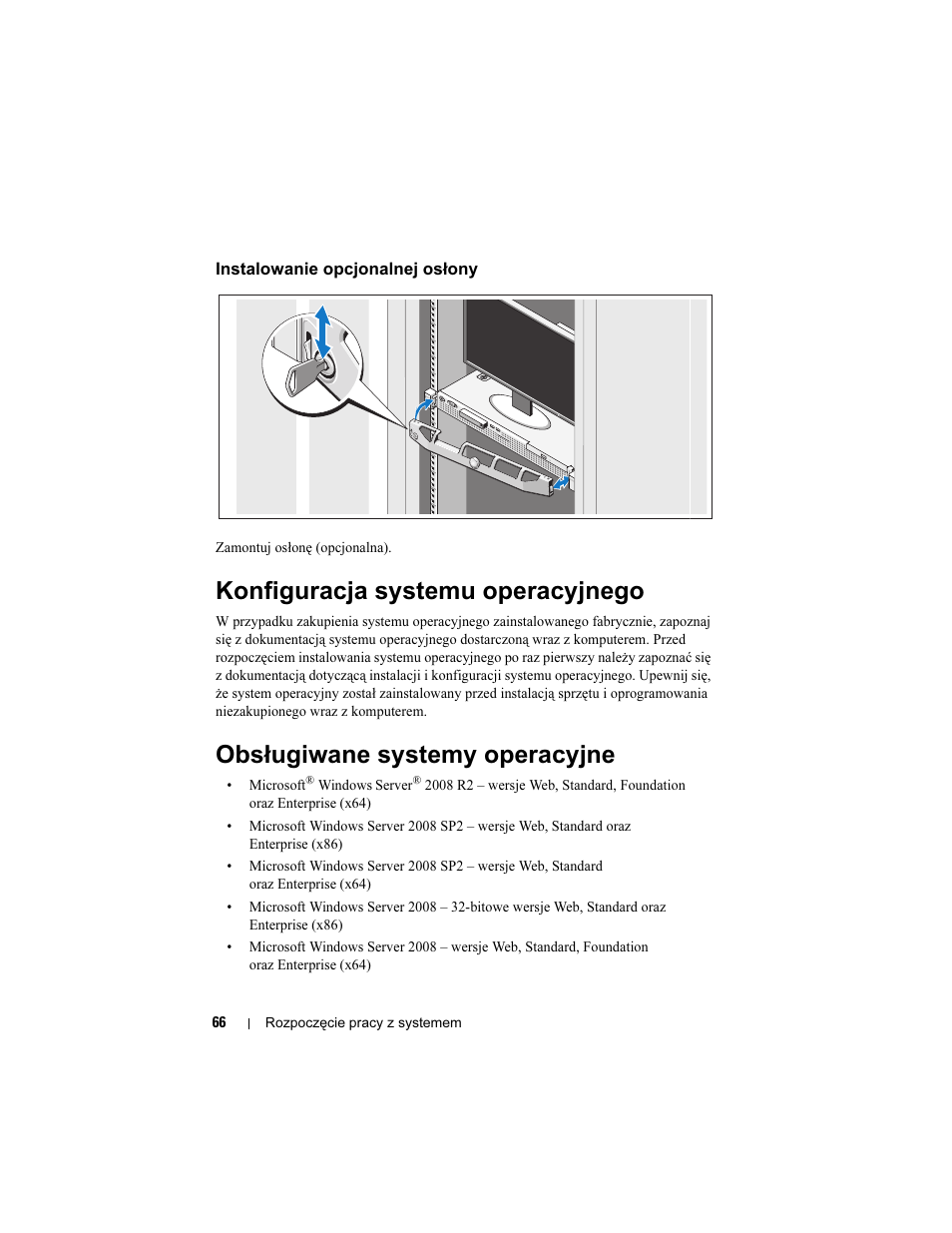 Instalowanie opcjonalnej osłony, Konfiguracja systemu operacyjnego, Obsługiwane systemy operacyjne | Dell PowerEdge R210 User Manual | Page 68 / 110