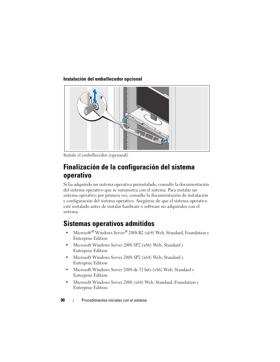 Instalación del embellecedor opcional, Sistemas operativos admitidos | Dell PowerEdge R210 User Manual | Page 92 / 110