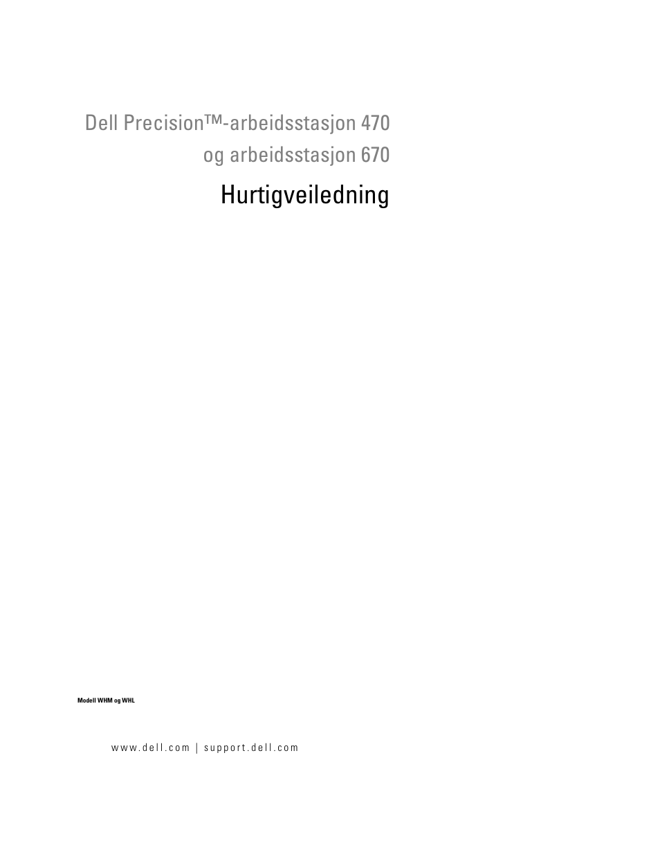 Hurtigveiledning | Dell Precision 470 User Manual | Page 125 / 328