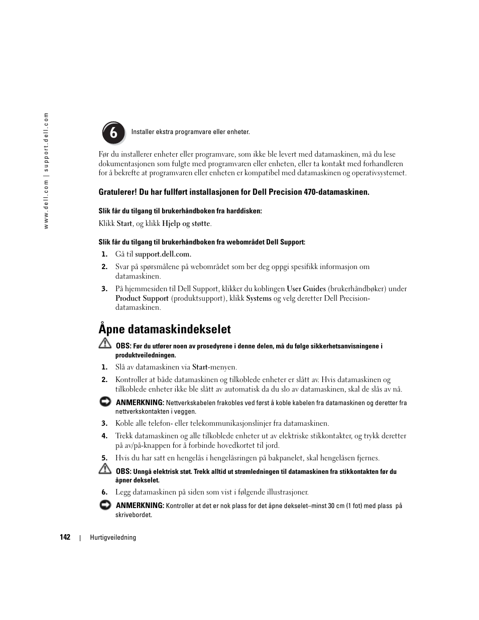 Åpne datamaskindekselet | Dell Precision 470 User Manual | Page 142 / 328
