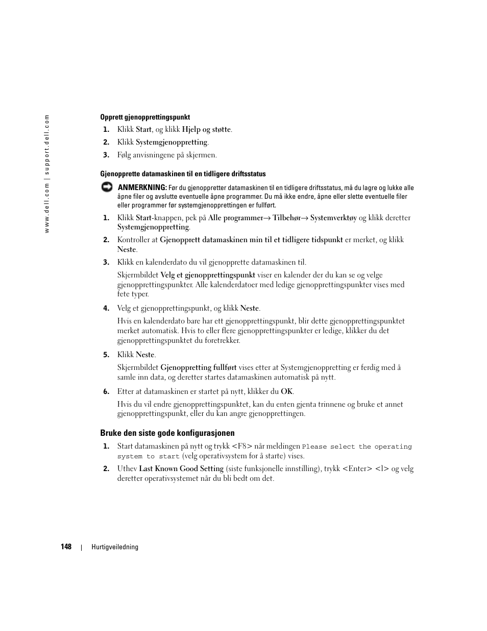 Bruke den siste gode konfigurasjonen | Dell Precision 470 User Manual | Page 148 / 328