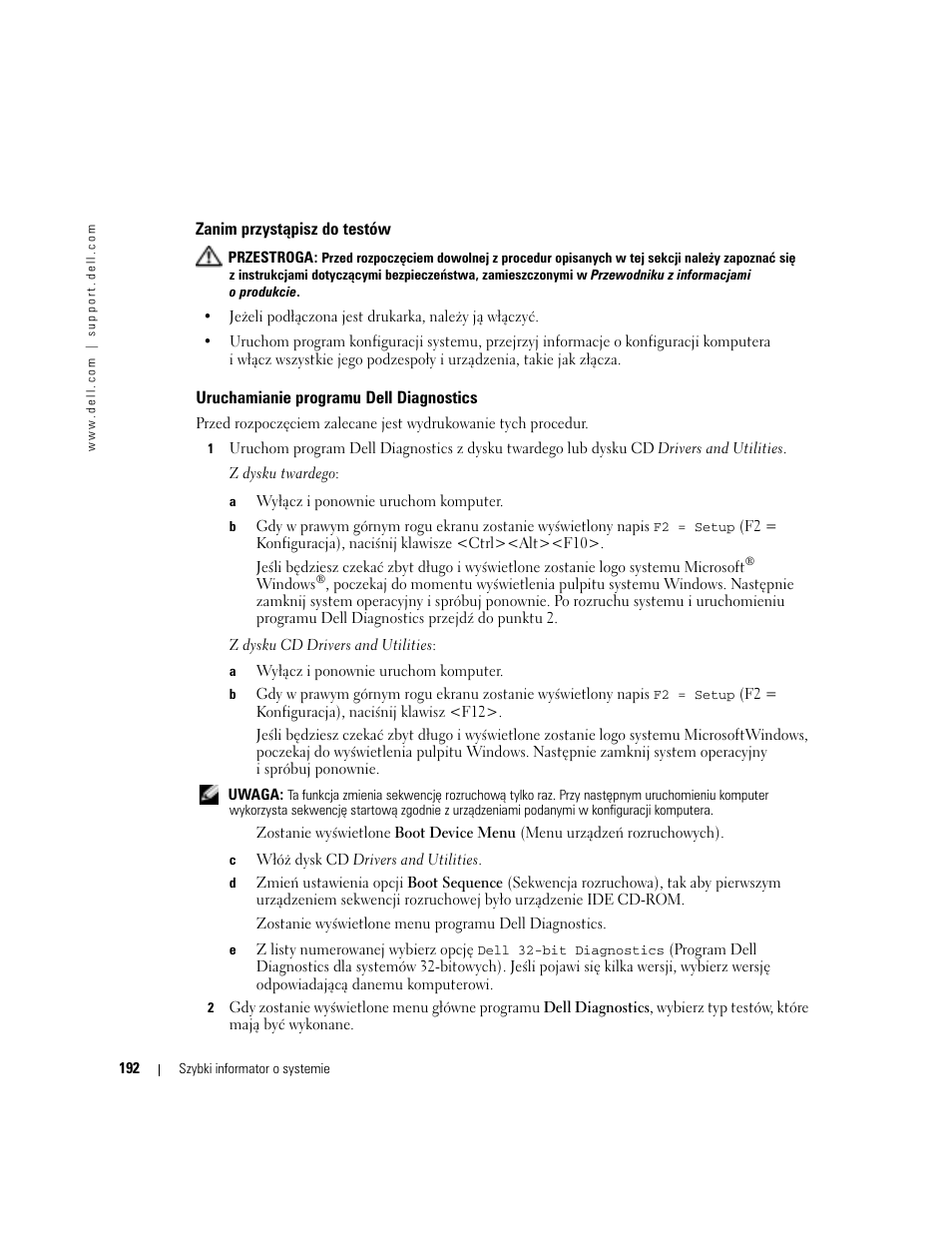 Zanim przyst¶pisz do testów, Uruchamianie programu dell diagnostics, Zanim przystąpisz do testów | Dell Precision 470 User Manual | Page 192 / 328