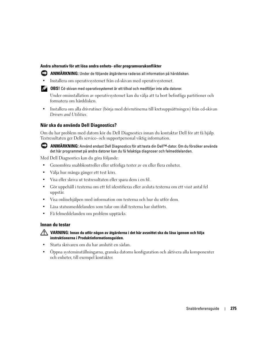 När ska du använda dell diagnostics, Innan du testar | Dell Precision 470 User Manual | Page 275 / 328