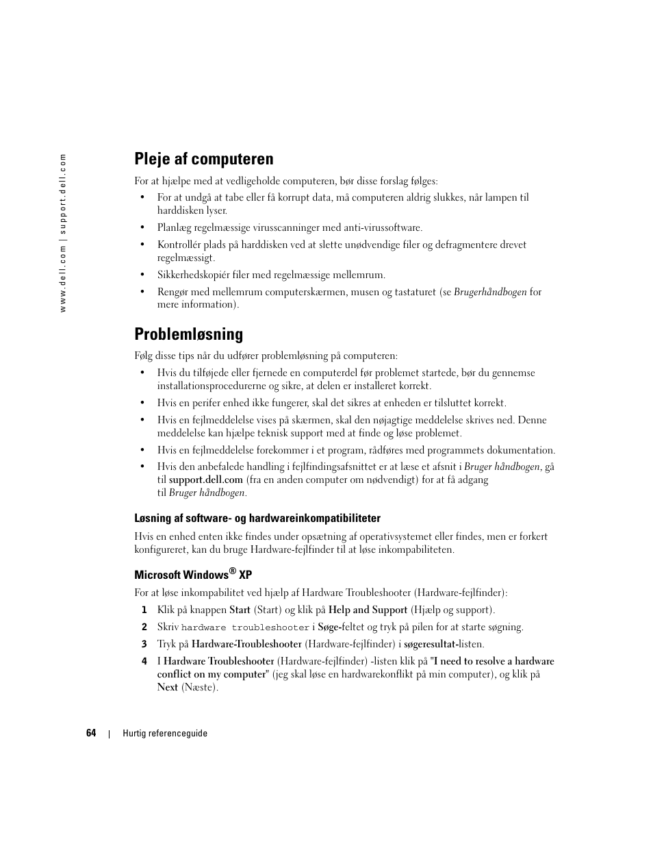 Pleje af computeren, Problemløsning, Løsning af software- og hardwareinkompatibiliteter | Microsoft windows® xp, Microsoft windows | Dell Precision 470 User Manual | Page 64 / 328