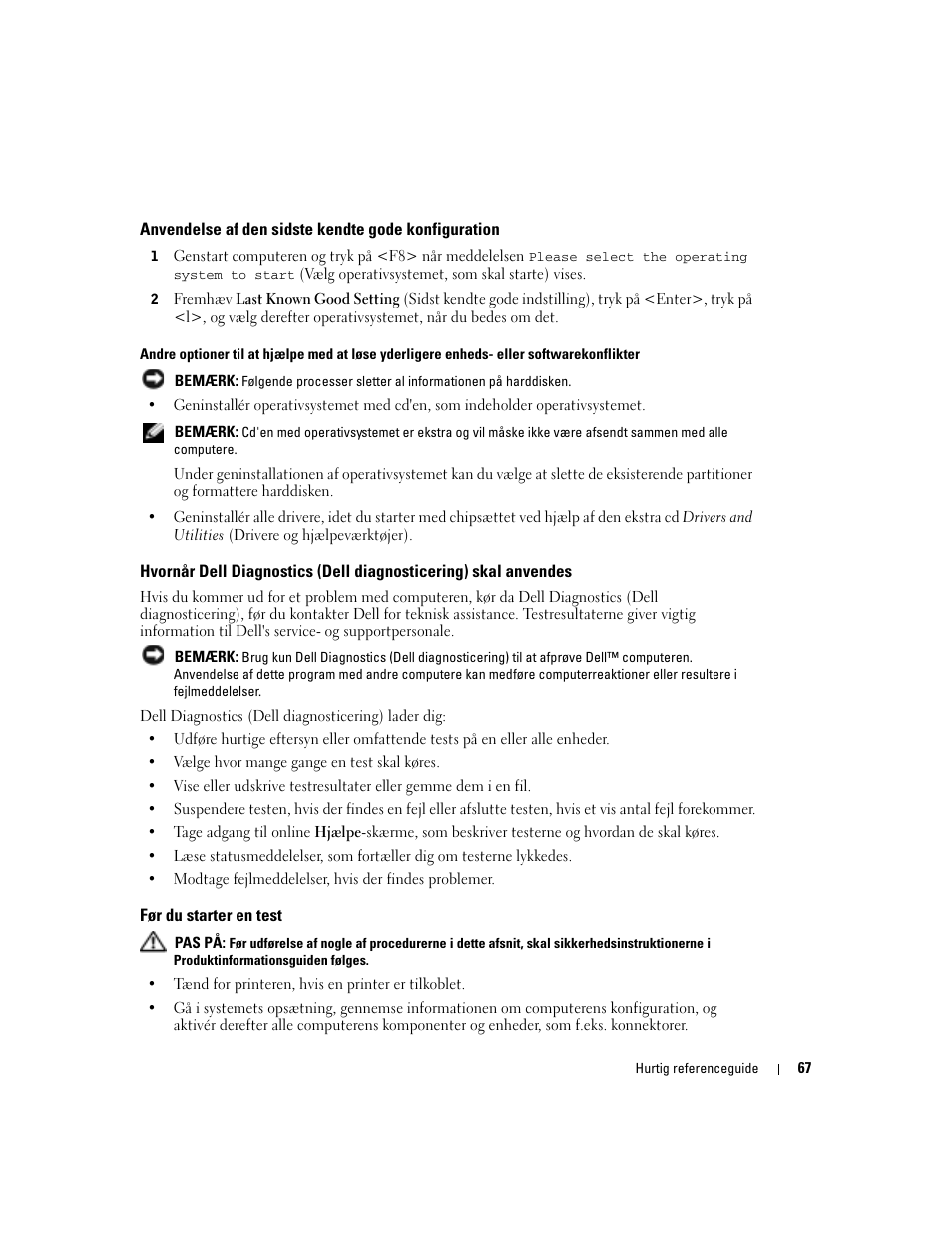 Anvendelse af den sidste kendte gode konfiguration, Før du starter en test | Dell Precision 470 User Manual | Page 67 / 328