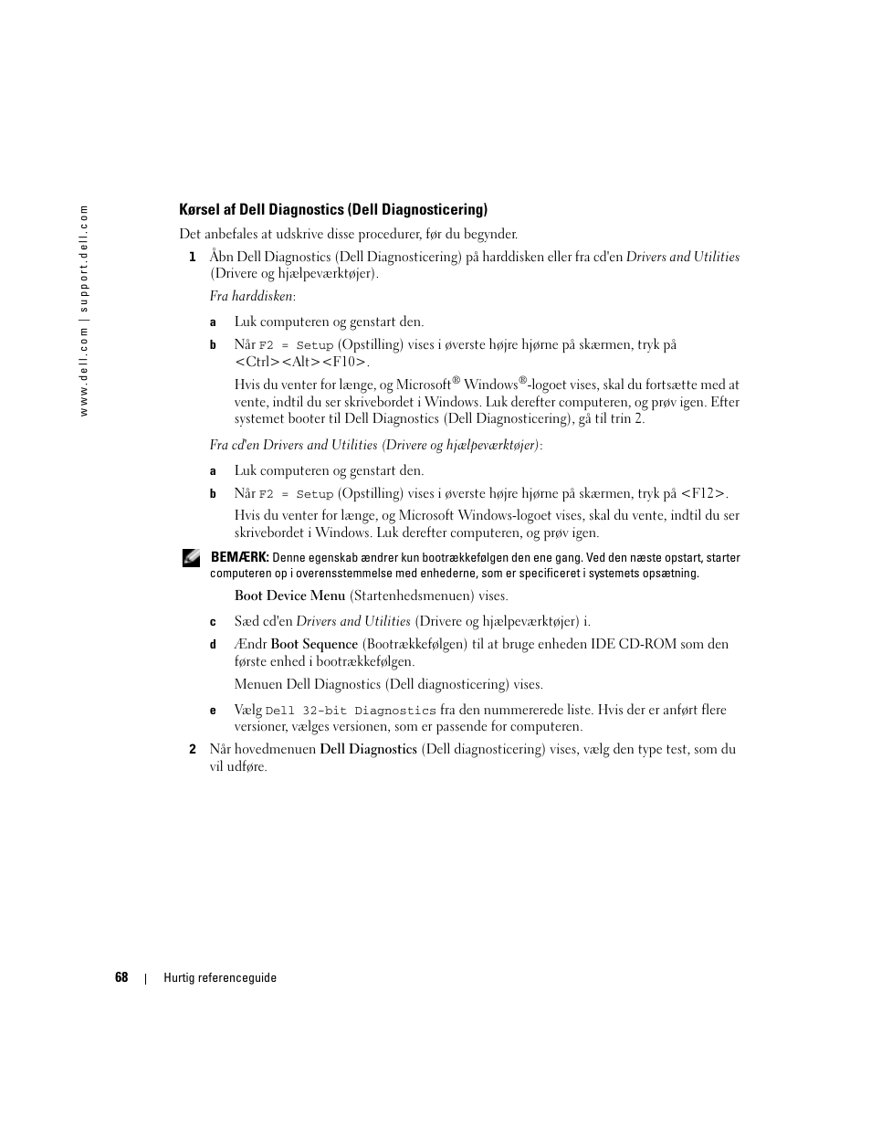 Kørsel af dell diagnostics (dell diagnosticering) | Dell Precision 470 User Manual | Page 68 / 328