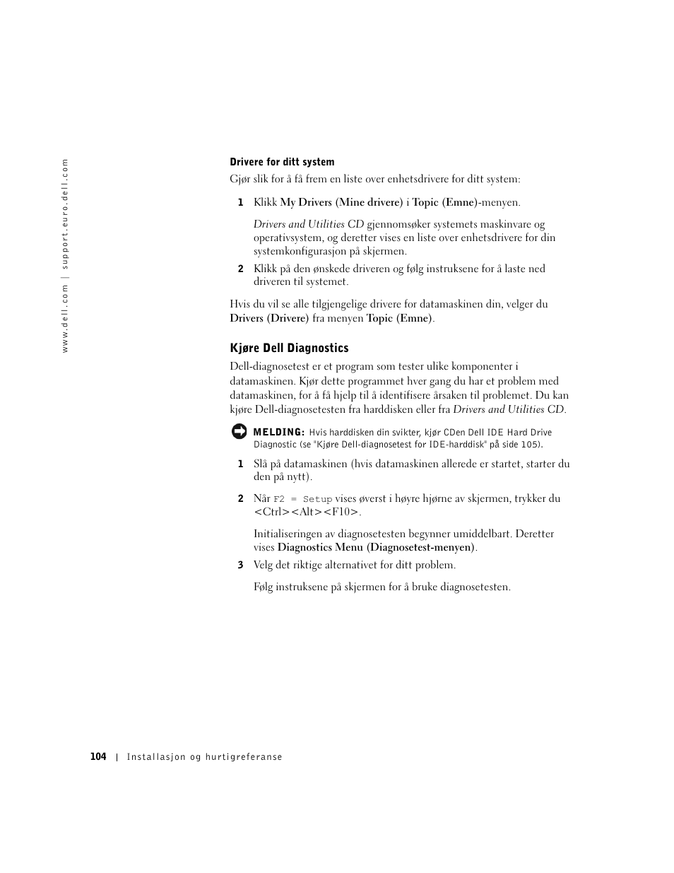 Kjøre dell diagnostics | Dell OptiPlex GX60 User Manual | Page 105 / 208