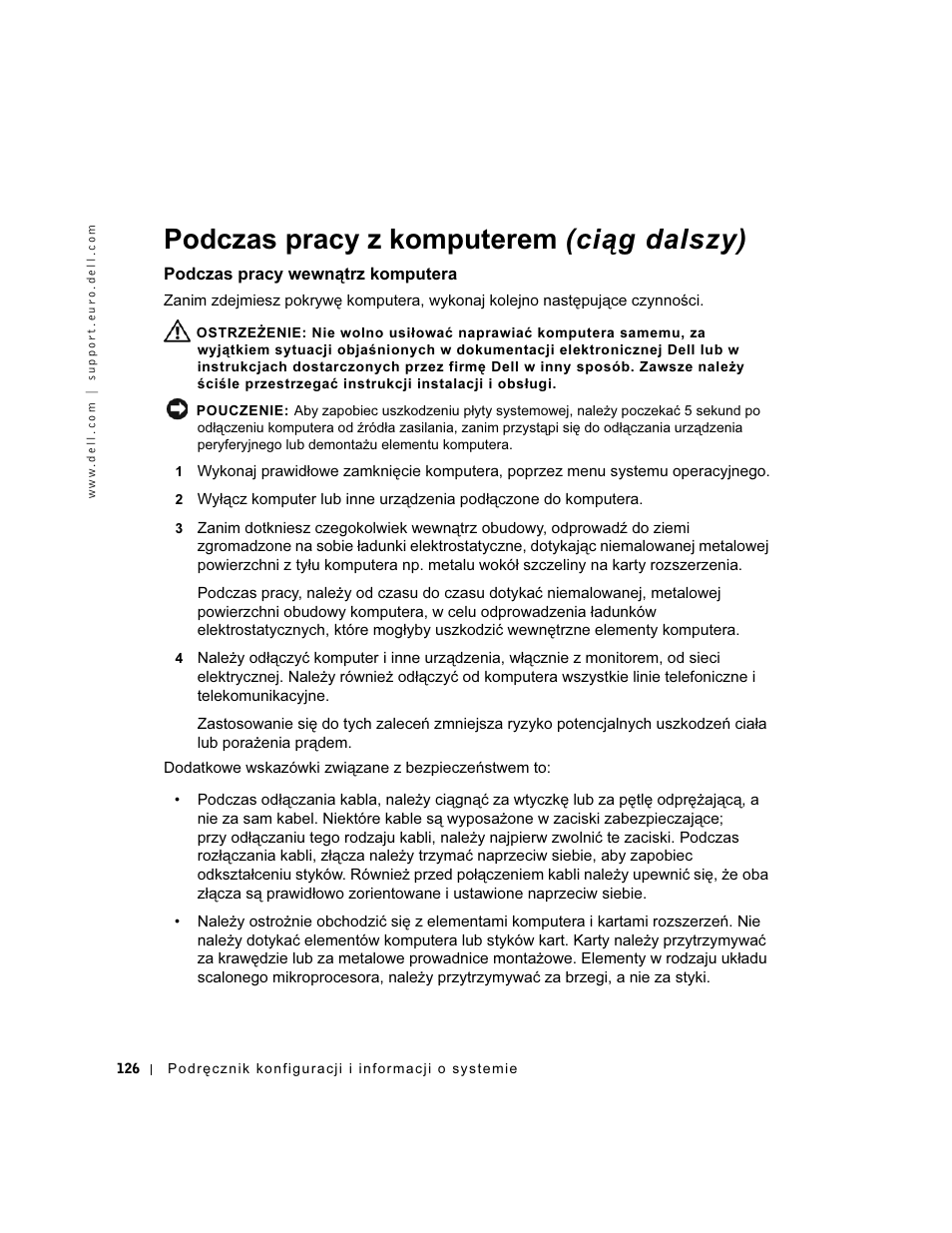 Podczas pracy wewnątrz komputera, Podczas pracy z komputerem (ciąg dalszy) | Dell OptiPlex GX60 User Manual | Page 127 / 208