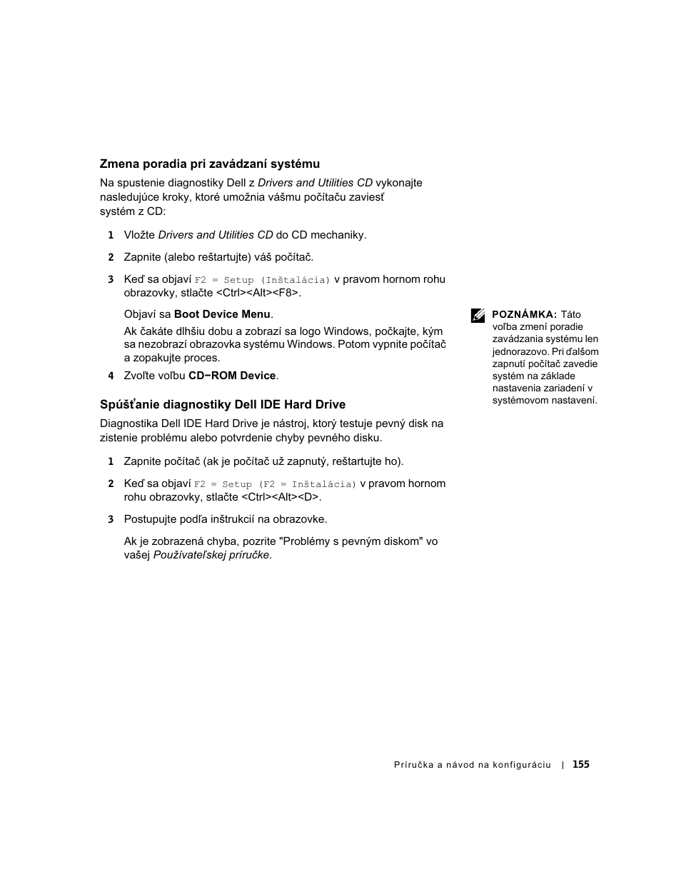 Spúšťanie diagnostiky dell ide hard drive | Dell OptiPlex GX60 User Manual | Page 156 / 208