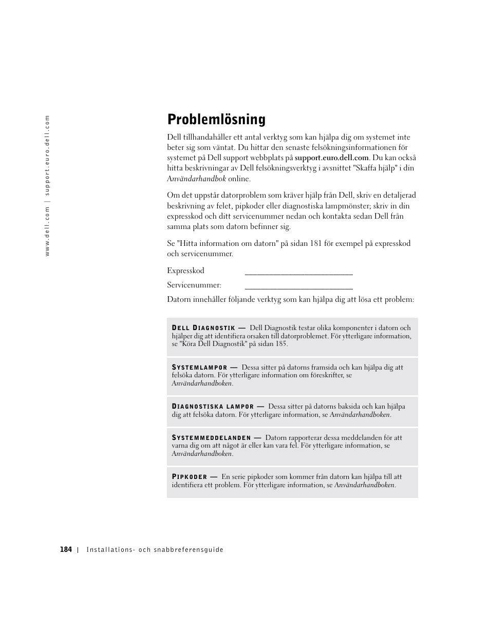 Problemlösning | Dell OptiPlex GX60 User Manual | Page 185 / 208