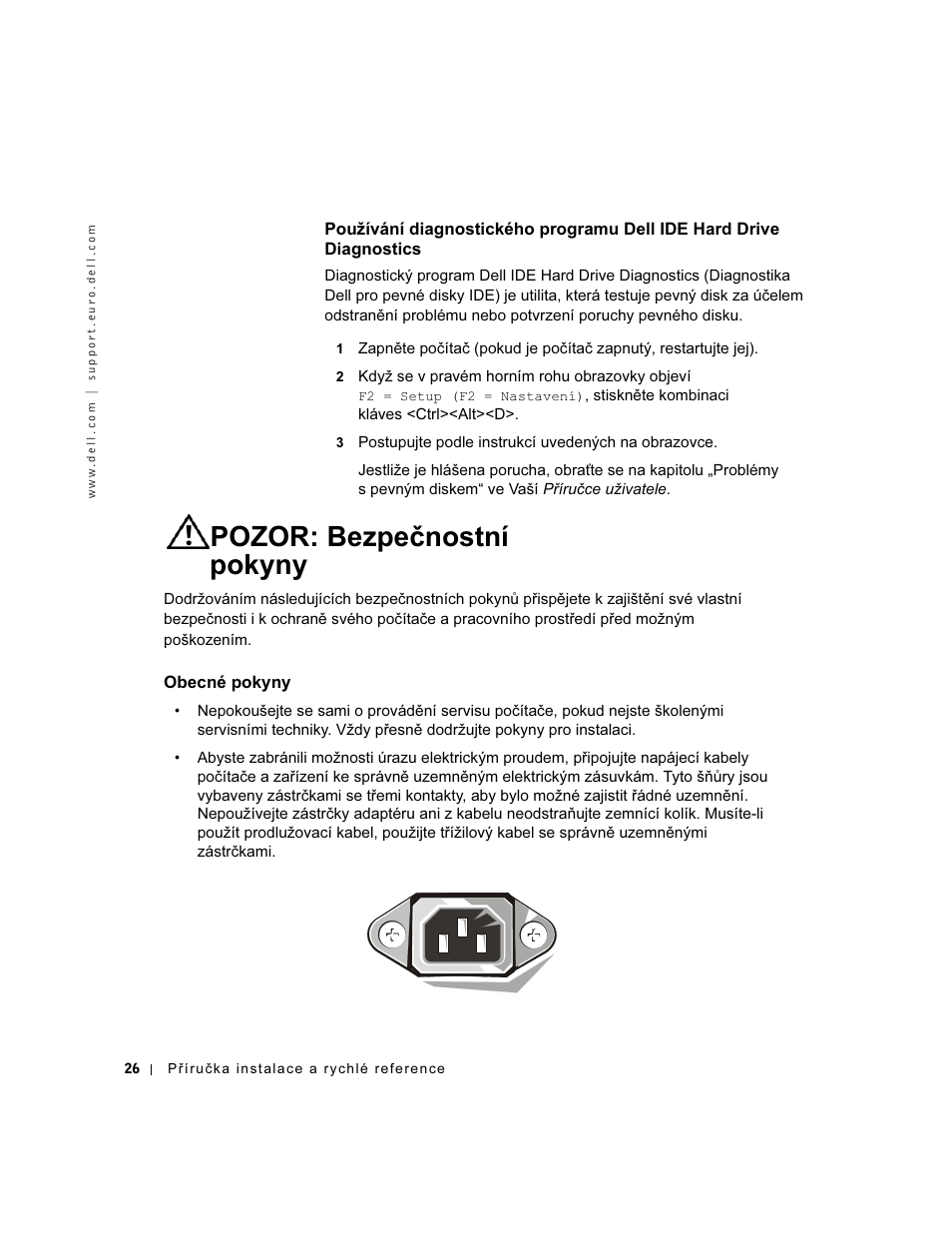 Pozor: bezpečnostní pokyny, Obecné pokyny | Dell OptiPlex GX60 User Manual | Page 27 / 208