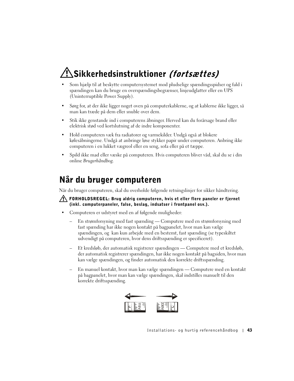 Når du bruger computeren | Dell OptiPlex GX60 User Manual | Page 44 / 208