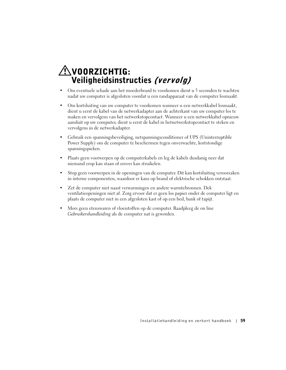 Voorzichtig: veiligheidsinstructies (vervolg) | Dell OptiPlex GX60 User Manual | Page 60 / 208