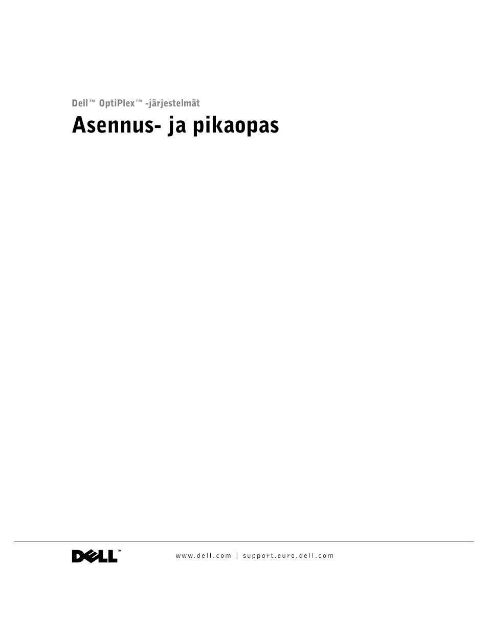 Asennus- ja pikaopas | Dell OptiPlex GX60 User Manual | Page 64 / 208