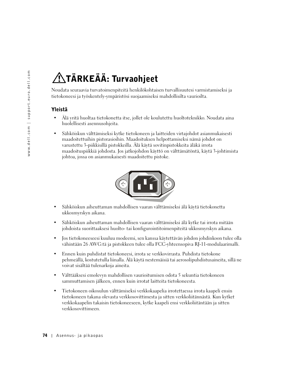 Tärkeää: turvaohjeet, Yleistä | Dell OptiPlex GX60 User Manual | Page 75 / 208