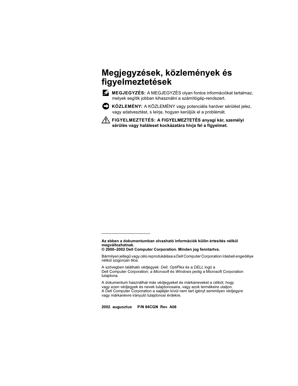 Megjegyzések, közlemények és figyelmeztetések | Dell OptiPlex GX60 User Manual | Page 81 / 208