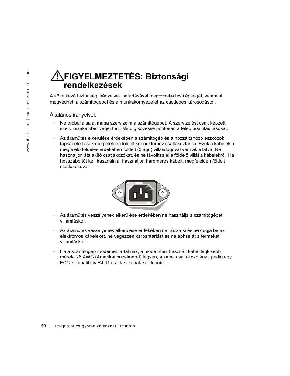 Figyelmeztetés: biztonsági rendelkezések, Általános irányelvek | Dell OptiPlex GX60 User Manual | Page 91 / 208