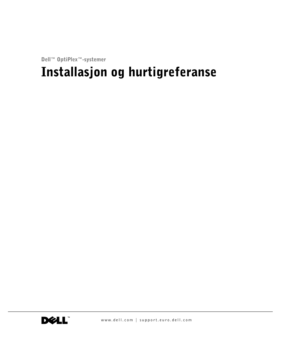 Installasjon og hurtigreferanse | Dell OptiPlex GX60 User Manual | Page 96 / 208