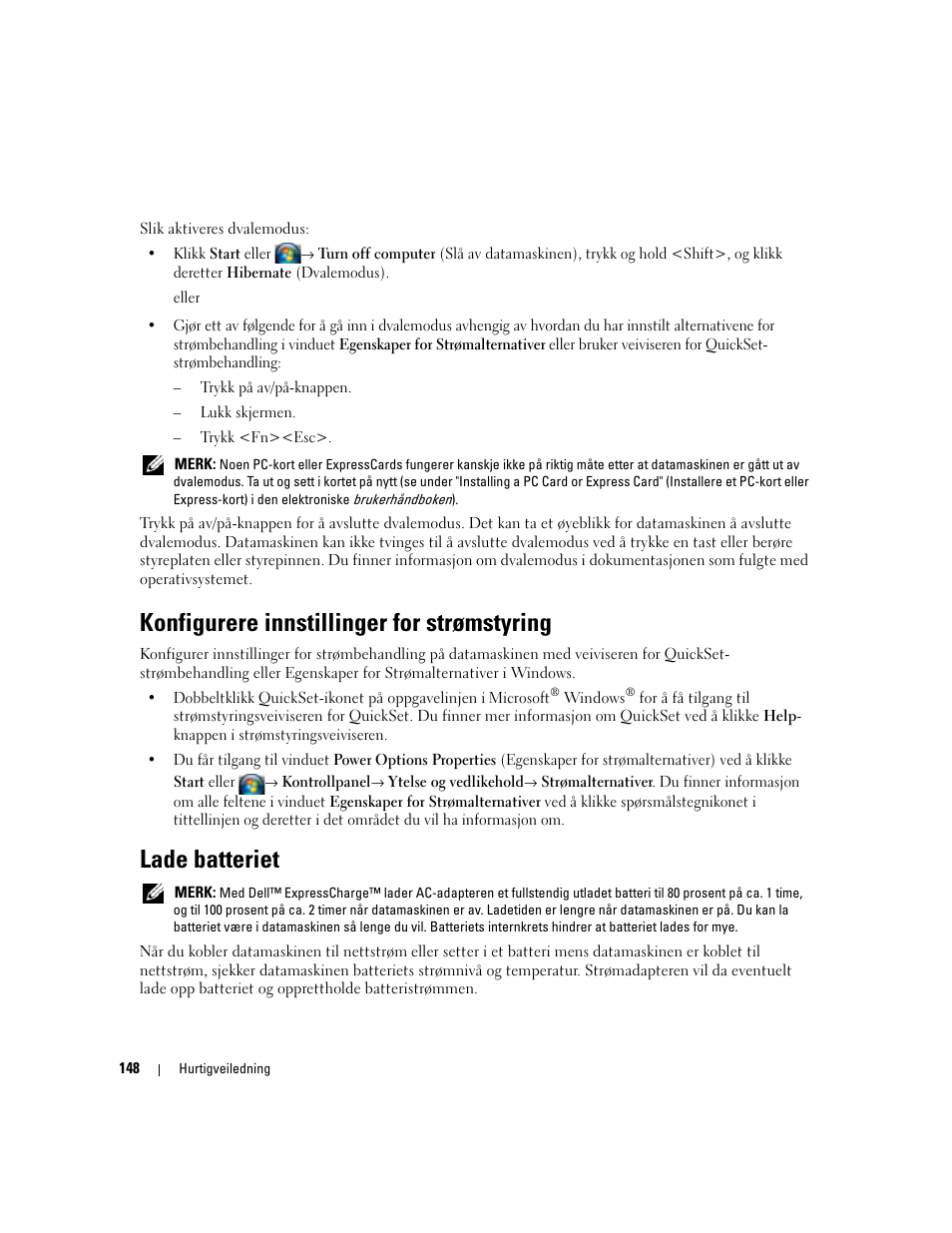 Konfigurere innstillinger for strømstyring, Lade batteriet | Dell Latitude D830 User Manual | Page 148 / 258