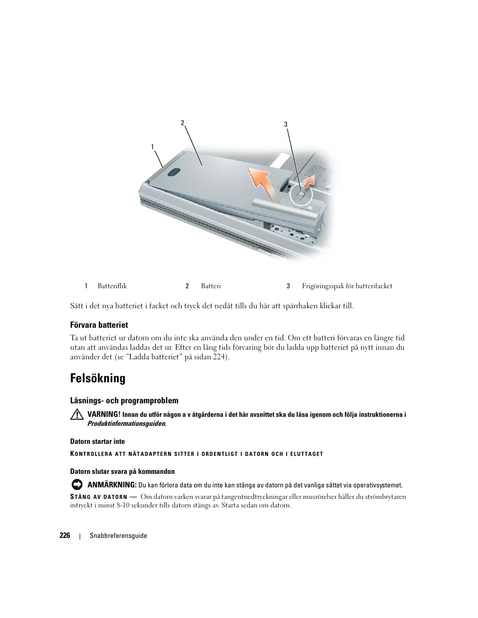 Förvara batteriet, Felsökning, Låsnings- och programproblem | Dell Latitude D830 User Manual | Page 226 / 258