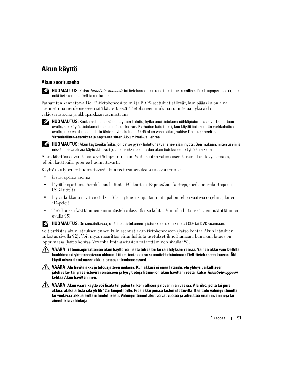 Akun käyttö, Akun suoritusteho | Dell Latitude D830 User Manual | Page 91 / 258