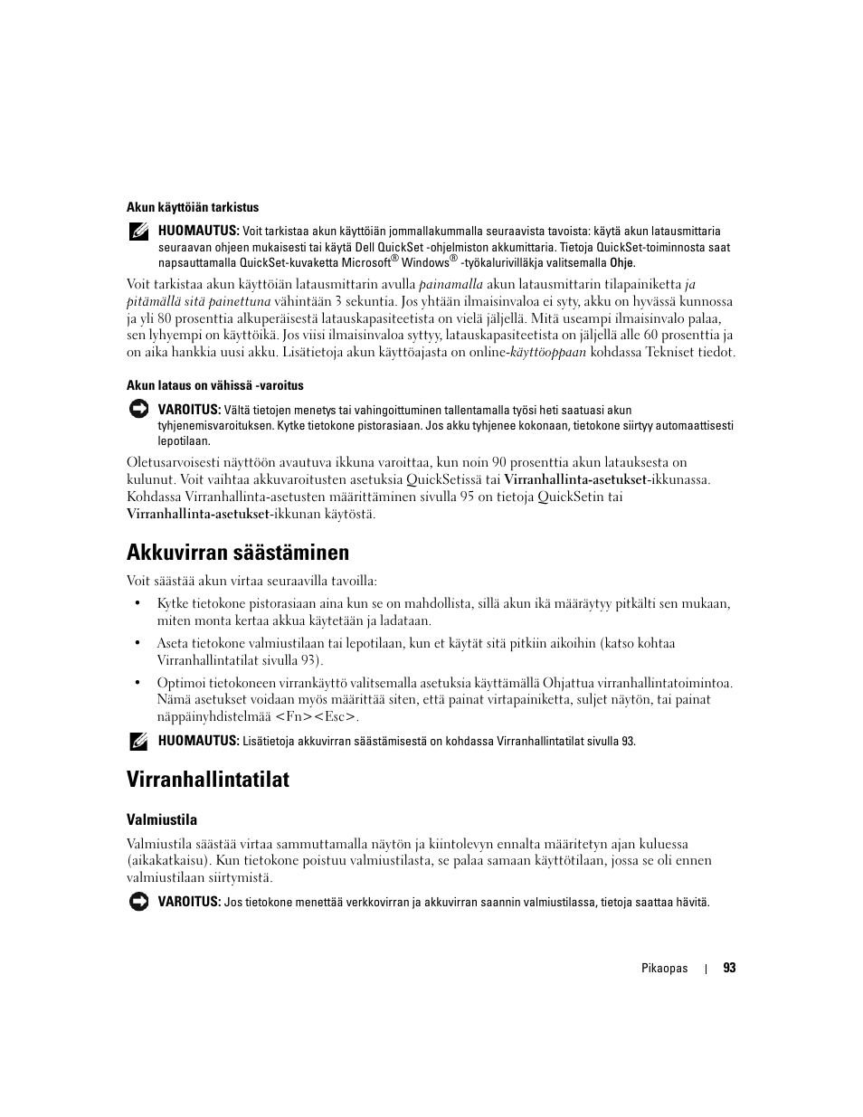 Akkuvirran säästäminen, Virranhallintatilat, Valmiustila | Dell Latitude D830 User Manual | Page 93 / 258